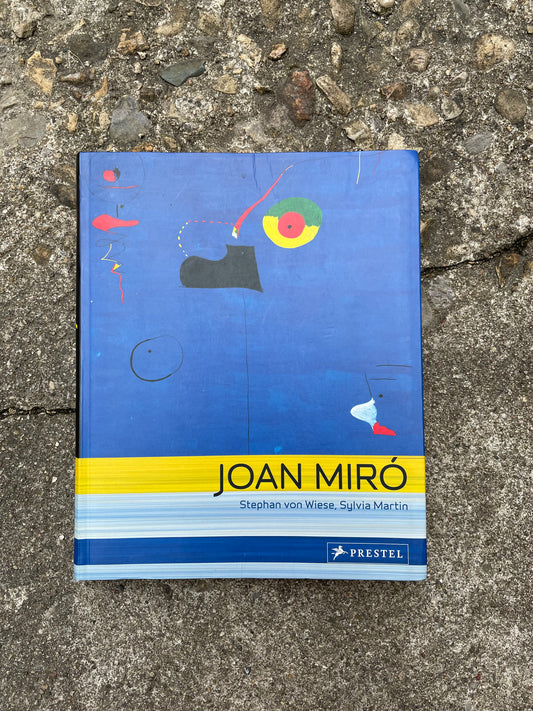 Joan Miró: Snail Women Flower Star by Stephan Von Wiese & Sylia Martin Art Book