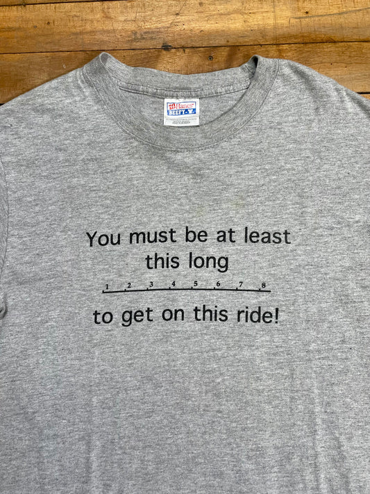 2000's 'You Must Be at Least This Long...' Funny T-Shirt - S