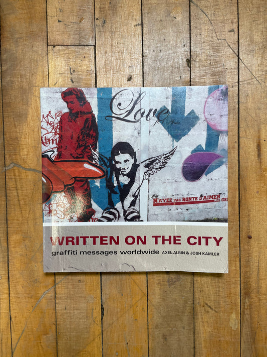 Written on the City by Axel Albin & Josh Kamler Art Book